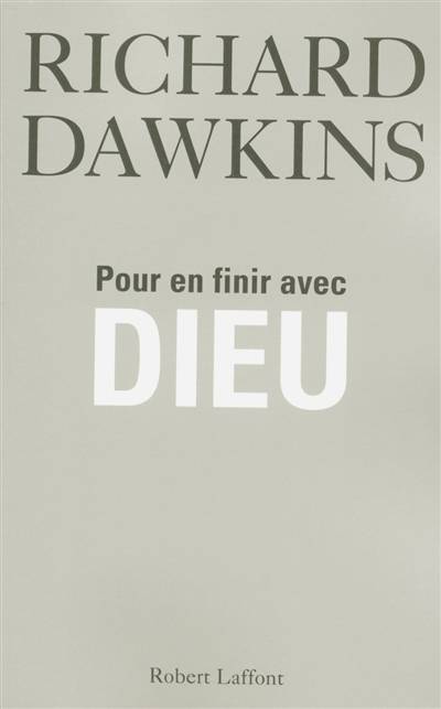 Pour en finir avec Dieu | Richard Dawkins, Marie-France Desjeux