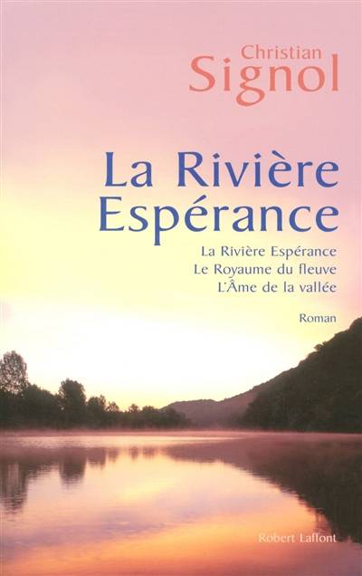 La rivière Espérance | Christian Signol