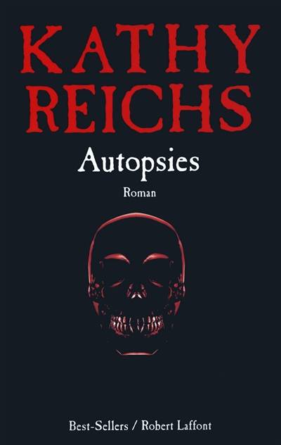 Autopsies | Kathy Reichs, Viviane Mikhalkov