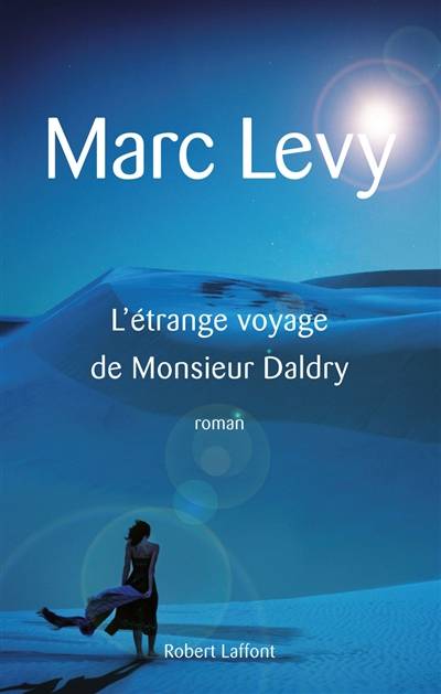 L'étrange voyage de monsieur Daldry | Marc Levy