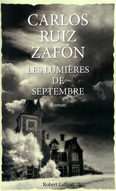 Les lumières de septembre | Carlos Ruiz Zafon, François Maspero