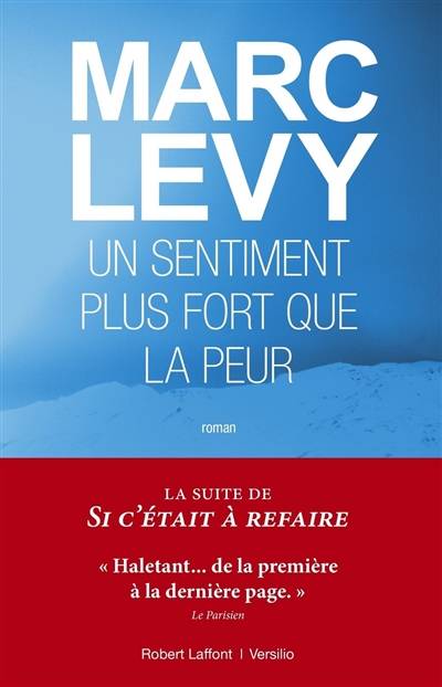 Un sentiment plus fort que la peur | Marc Levy