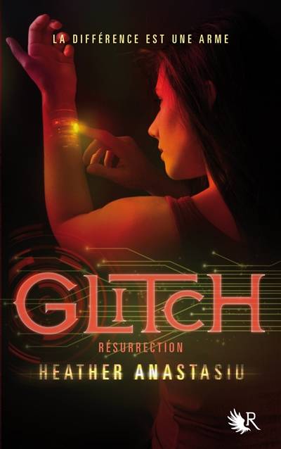 Glitch. Vol. 2. Résurrection | Heather Anastasiu, Cécile Ardilly