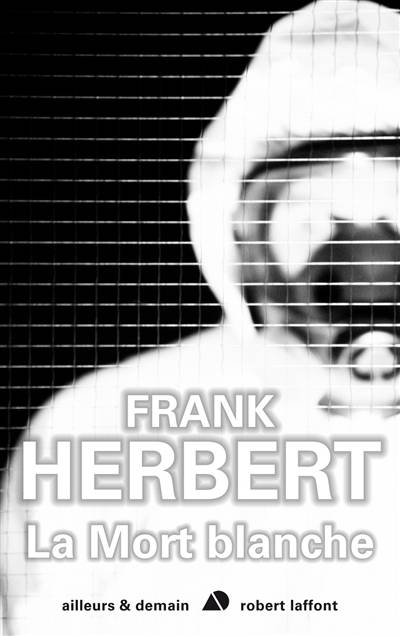 La mort blanche | Frank Herbert, Jacques Polanis