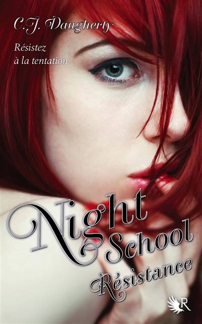 Night school. Vol. 4. Résistance | Christi Daugherty