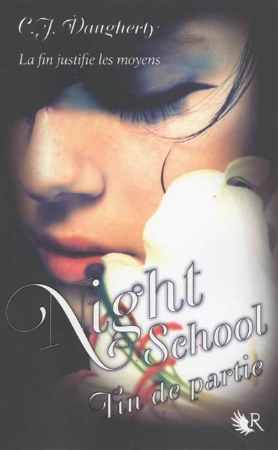 Night school. Vol. 5. Fin de partie | Christi Daugherty