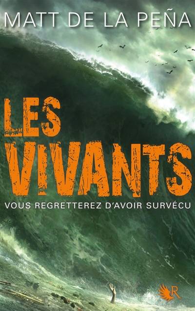 Les vivants. Vol. 1 | Matt De la Pena, Magali Duez