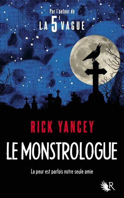 Le monstrologue. Vol. 1 | Rick Yancey, Francine Deroyan