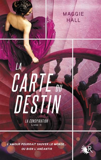 La conspiration. Vol. 2. La carte du destin | Maggie Hall, Anna Postel