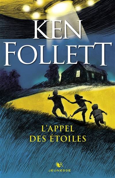 L'appel des étoiles | Ken Follett, Fabien Le Roy