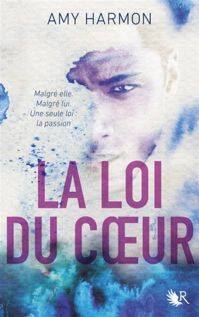 La loi du coeur | Amy Harmon, Frédérique Le Boucher