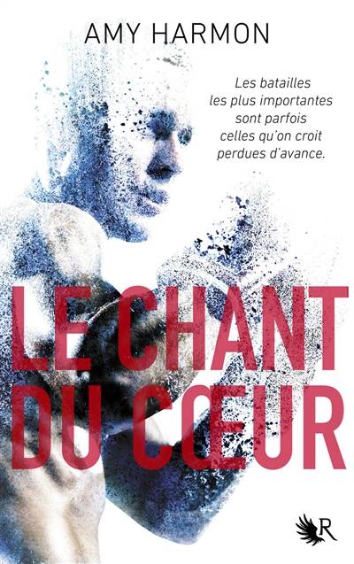 Le chant du coeur | Amy Harmon, Frédérique Le Boucher