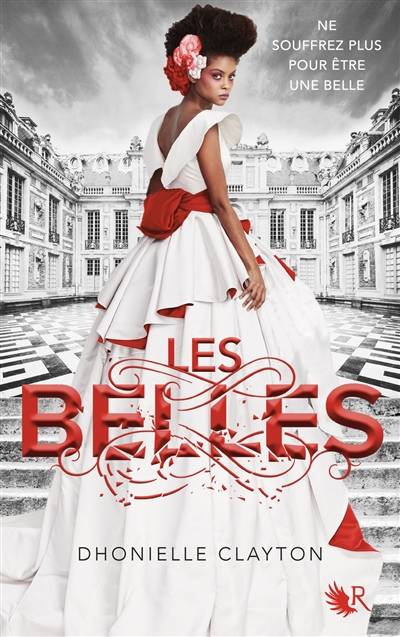 Les Belles. Vol. 1 | Dhonielle Clayton, Cécile Ardilly