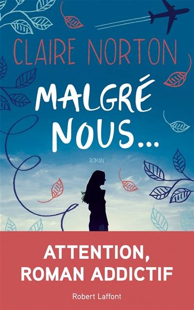 Malgré nous... | Claire Norton