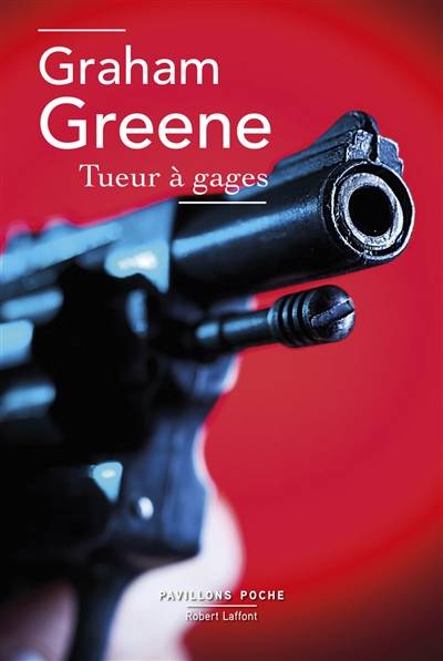 Tueur à gages | Graham Greene, Rene Masson