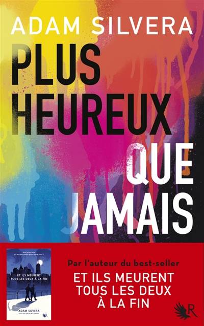 Plus heureux que jamais | Adam Silvera, Angie Thomas, Constance de Mascureau