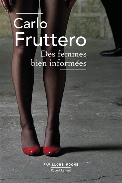 Des femmes bien informées | Carlo Fruttero, Francois Rosso