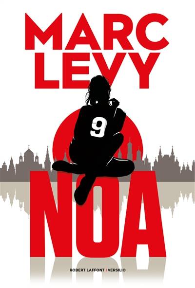 9. Noa | Marc Levy, Pauline Levêque