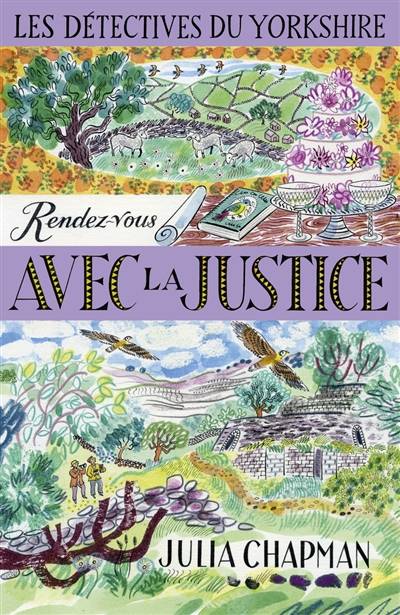 Une enquête de Samson et Delilah, les détectives du Yorkshire. Vol. 9. Rendez-vous avec la justice | Julia Chapman, Dominique Haas, Stephanie Leigniel