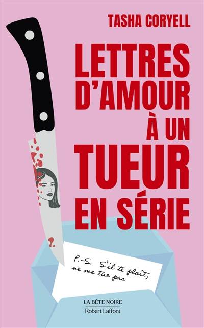 Lettres d'amour à un tueur en série | Tasha Coryell, Blandine Longre