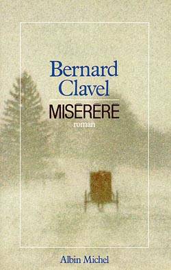 Miserere | Bernard Clavel