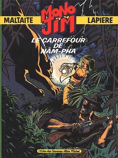 Mono Jim : le carrefour de Nam-Pha | Eric Maltaite, Denis Lapiere