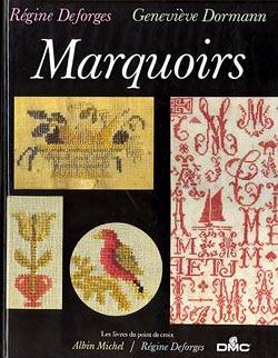 Marquoirs | Regine Deforges, Genevieve Dormann, Anne Spengler