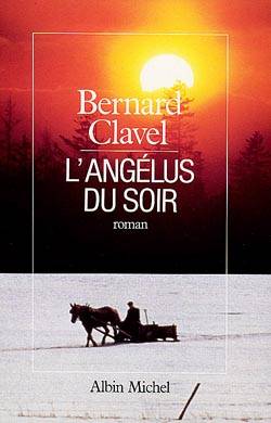 L'Angélus du soir | Bernard Clavel