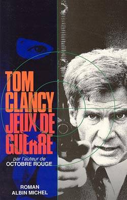 Jeux de guerre | Tom Clancy, France-Marie Watkins-Roucayrol