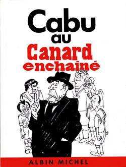 Cabu au Canard enchaîné | Cabu