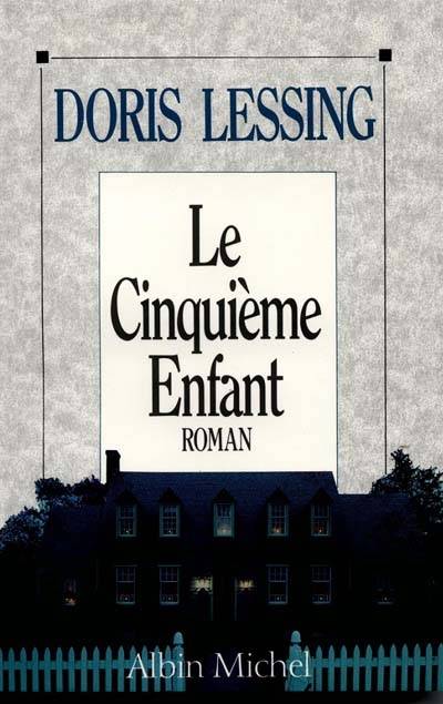 Le cinquième enfant | Doris Lessing, Marianne Véron