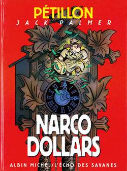 Les aventures de Jack Palmer. Vol. 3. Narcodollars | René Pétillon