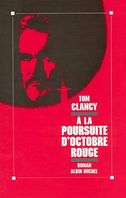 A la poursuite d'Octobre rouge | Tom Clancy, Marianne Véron, Jean Sabbagh