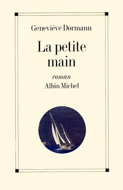 La Petite main | Geneviève Dormann