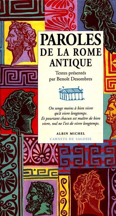 Paroles de la Rome antique | Benoît Desombres