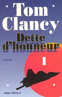 Dette d'honneur. Vol. 1 | Tom Clancy