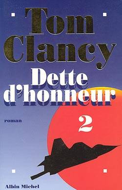 Dette d'honneur. Vol. 2 | Tom Clancy