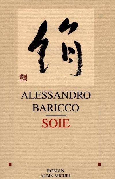 Soie | Alessandro Baricco, Françoise Brun