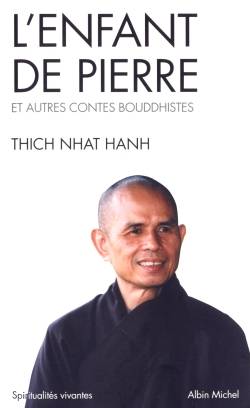 L'enfant de pierre : et autres contes bouddhistes | Thich Nhât Hanh, Marianne Coulin