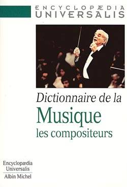 Dictionnaire de la musique : les compositeurs | 