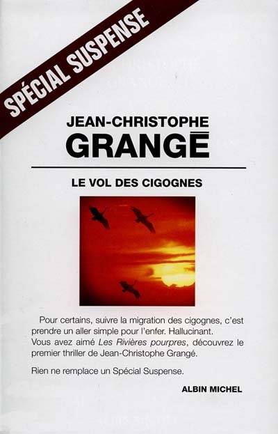 Le vol des cigognes | Jean-Christophe Grangé