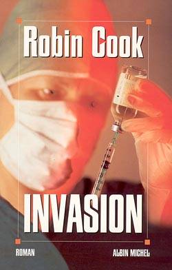 Invasion | Robin Cook, William Olivier Desmond