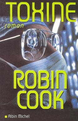 Toxine | Robin Cook, Dominique Peters