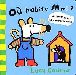 Où habite Mimi ? | Lucy Cousins