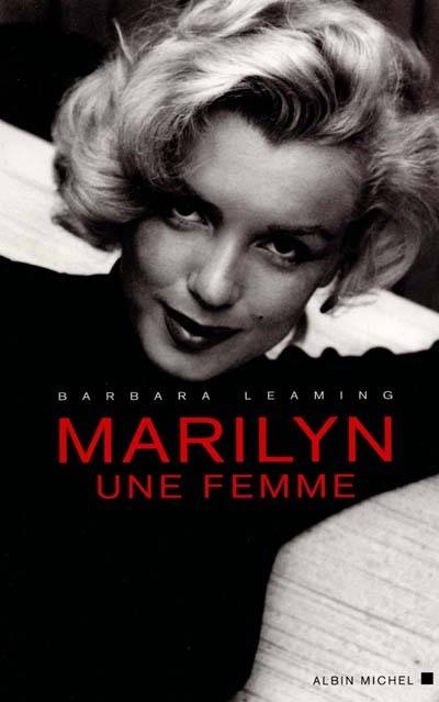 Marilyn, une femme | Barbara Leaming, Dominique Peters, Marie-France Girod