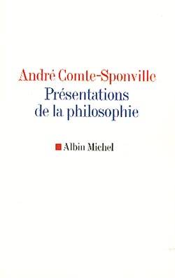 Présentations de la philosophie | André Comte-Sponville