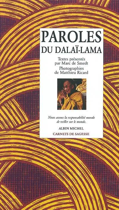 Paroles du dalaï-lama | Dalaï-lama 14, Marc de Smedt, Matthieu Ricard