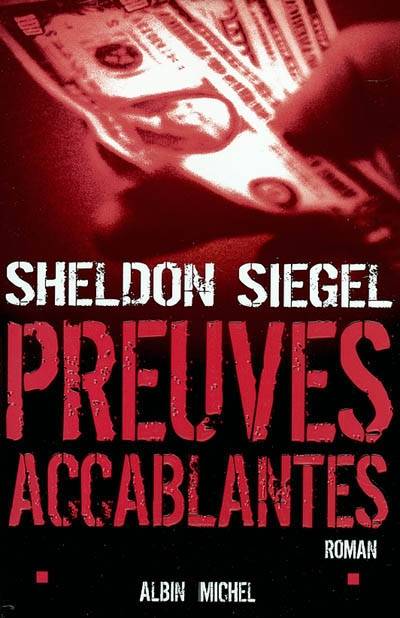 Preuves accablantes | Sheldon Siegel, Dominique Peters