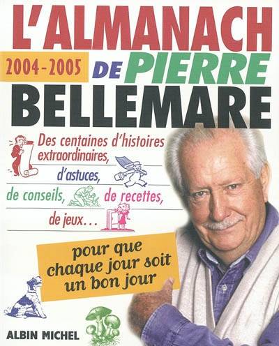 L'almanach de Pierre Bellemare | Pierre Bellemare