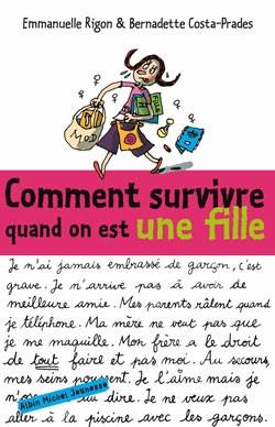 Comment survivre quand on est une fille | Emmanuelle Rigon, Bernadette Costa-Prades, Jacques Azam